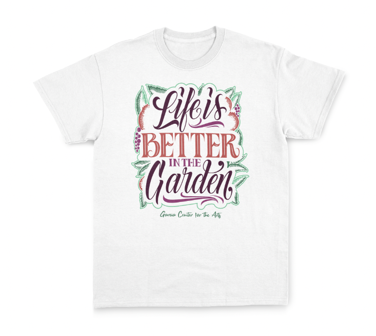 LIFE IS BETTER IN THE GARDEN